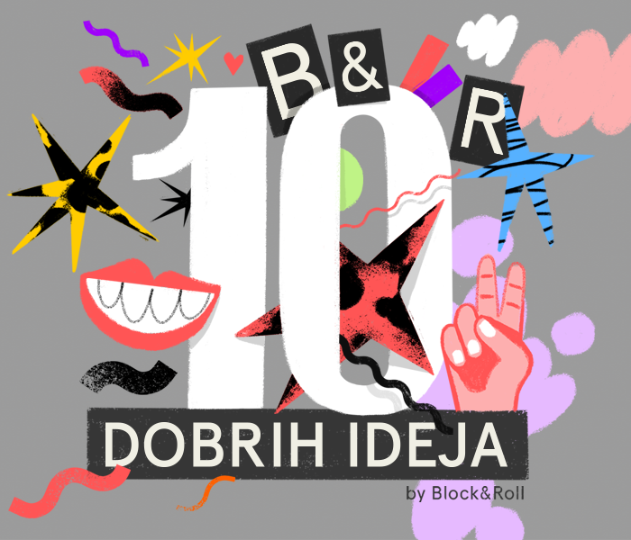 10 dobrih ideja block&roll